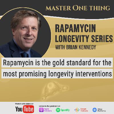 Brian Kennedy on Rapamycin Master Series | Aging is the biggest risk factor for age-related diseases