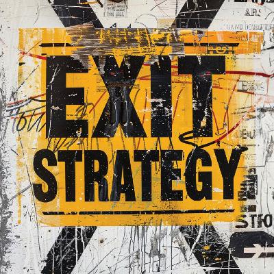 Exit Strategy