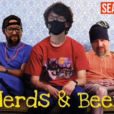 Nerds and Beer: Season 3 ep 1 Nerds and Beer: Season 3 ep 1