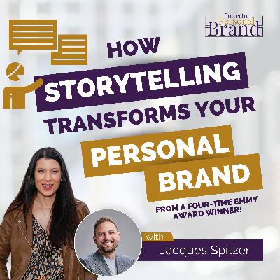 How Storytelling Transforms Your Personal Brand (From a four-time Emmy Award Winner!) How Storytelling Transforms Your Personal Brand (From a four-time Emmy Award Winner!)