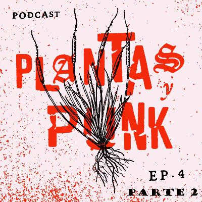 plantasypunk episodio 4, parte 2