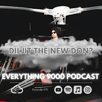 Diljit Dosanjh taking over from Shahrukh Khan as Don following collab? | Everything 9000 Podcast | Cloud 9000