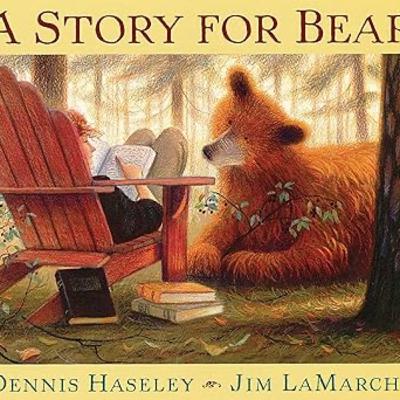 A Story for Bear by Dennis Haseley