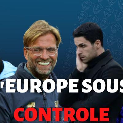 La Premier League va-t-elle régner sur l'Europe? - Avec Bruno Constant