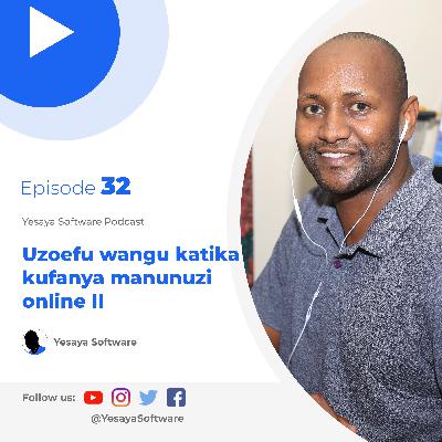 Uzoefu wangu katika kufanya manunuzi online II