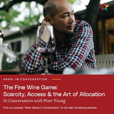 The Fine Wine Game: Scarcity, Access & the Art of Allocation