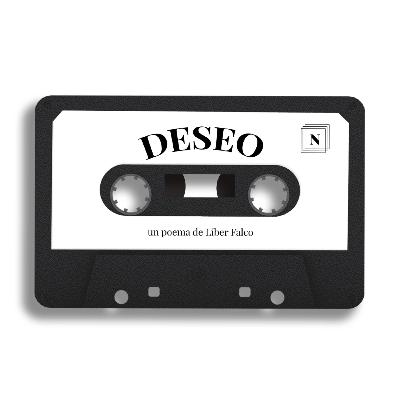 EP09: Deseo - Líber Falco (en voz de Roberto Thomas-Díaz)