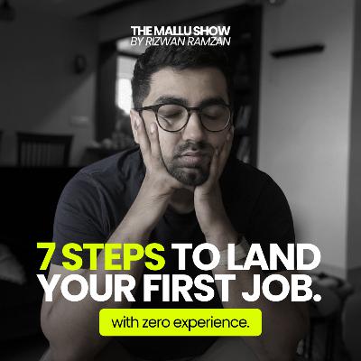 How to land Your First Job - 7 Tips | The Mallu Show | RizMango