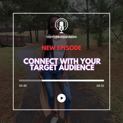 Connect With Your Target Audience