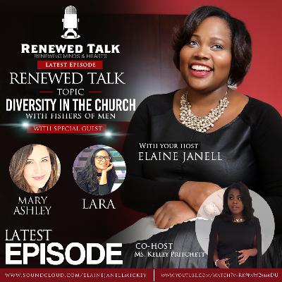 "Diversity in the Church" with Fishers of Men Podcast - RT Episode 18