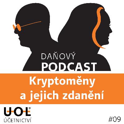 #09 Kryptoměny a jejich zdanění #09 Kryptoměny a jejich zdanění