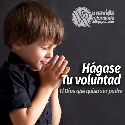 Hágase tu voluntad