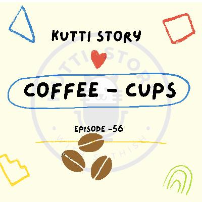 Coffee & Cups - Habit coach - தமிழ் - Episode 56