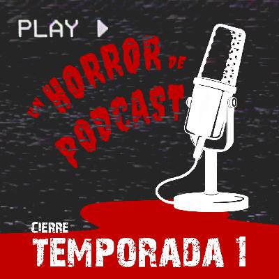 Episodio 16: Especial cierre Temporada 1 Episodio 16: Especial cierre Temporada 1