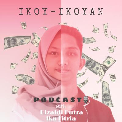 EP02: ikoy-ikoyan