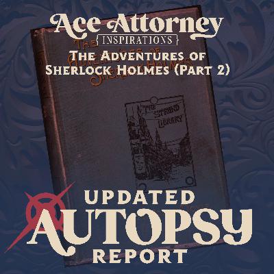 The Adventures of Sherlock Holmes (Part 2) The Adventures of Sherlock Holmes (Part 2)