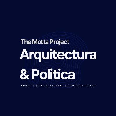 S1E10 - Arquitectura & Politica