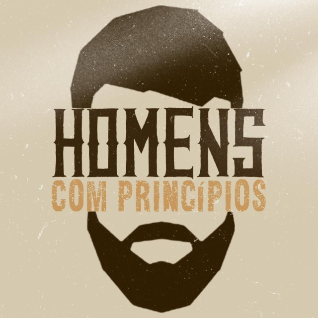 Homens com Princípios Homens com Princípios