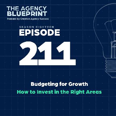 Season 18 | Ep 211 | Budgeting for Growth – How to Invest in the Right Areas Season 18 | Ep 211 | Budgeting for Growth – How to Invest in the Right Areas