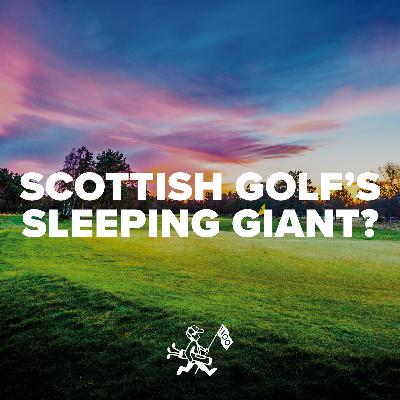 Is Ladybank Scottish Golf's Sleeping Giant?