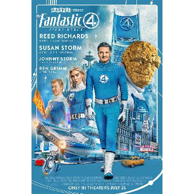 Episode #434: The Fantastic Four: First Steps Episode #434: The Fantastic Four: First Steps