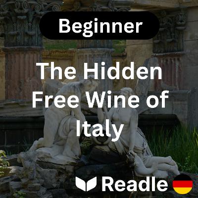 Learn German EP 21 - Free Wine Fountain in Small Italian Town (Beginner)