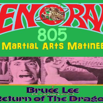 805. The Return of the Way of the Dragon review!