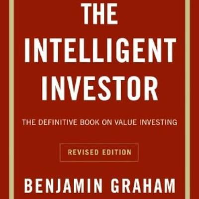 The Intelligent Investor (by Benjamin Graham)