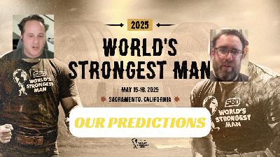 Worlds Strongest Man Predictions With Jonny Lieberman Worlds Strongest Man Predictions With Jonny Lieberman
