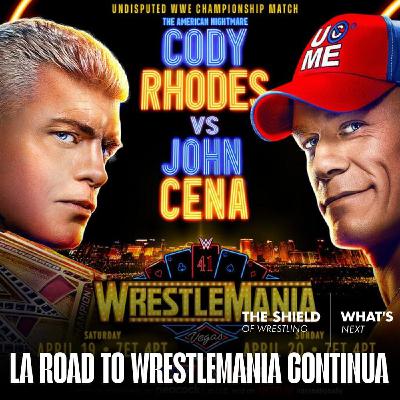 La Road To WrestleMania continua - What's Next #309
