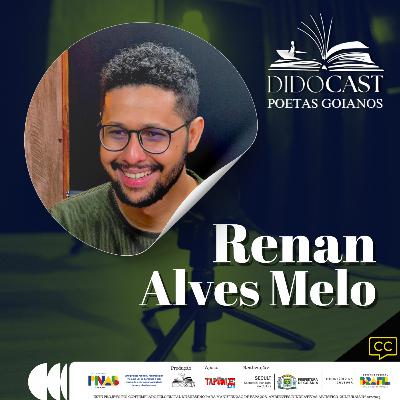 Renan Alves Melo no Didocast Poetas Goianos Renan Alves Melo no Didocast Poetas Goianos