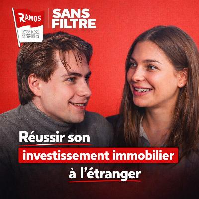 Sans Filtre - Corentin Aglaor, Directeur exécutif du Groupe Ramos - Quand investir rime avec résidence secondaire