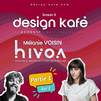 Mélanie VOISIN, (Partie 1) : Designer d'espaces et de produits à La Réunion | Agence HIVOA. ( design , business )