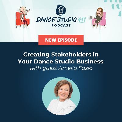 Creating Stakeholders in Your Dance Studio Business