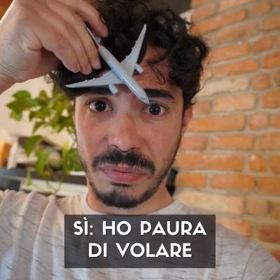 Paura di Volare? Come aiutarsi con la COMUNICAZIONE Paura di Volare? Come aiutarsi con la COMUNICAZIONE