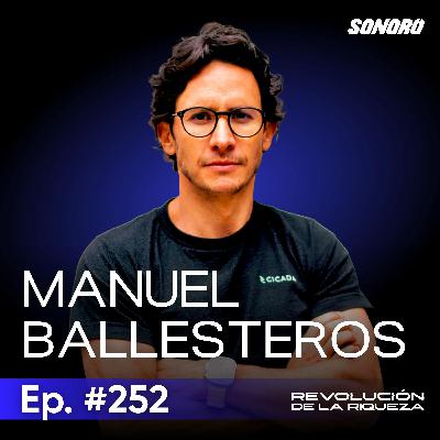 252.Bonos, renta fija y las oportunidades ocultas del mercado mexicano con Mane