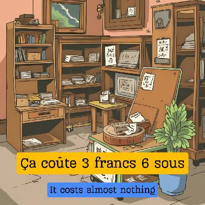 Ça coûte 3 francs 6 sous