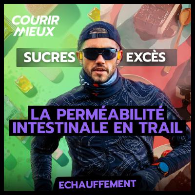 [ECHAUFFEMENT] 3 erreurs en trail qui fragilisent ta perméabilité intestinale - w/ Nathalie Boisseau et Marion Leclerc