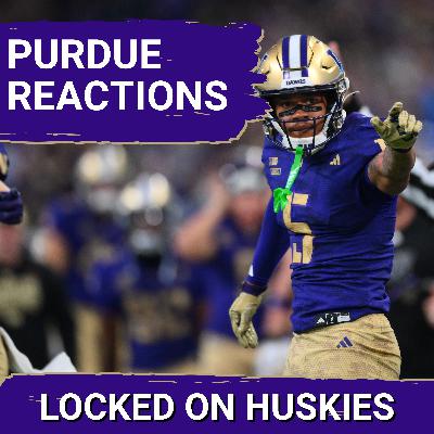 REACTION: Short-Handed Huskies TROUNCE Purdue 49-13 REACTION: Short-Handed Huskies TROUNCE Purdue 49-13