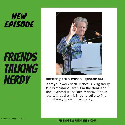 Honoring Brian Wilson - Episode 414