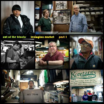Lexington Market, part 1: Survival of the Fittest