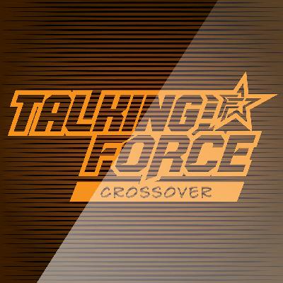 TALKING FORCE CROSSOVER SPECIAL!! MOST WANTED SUPER7 REACTION+ COLLECTOR SERIES!!