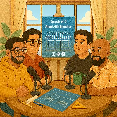 Episode #12 - Alankrith Shankar
