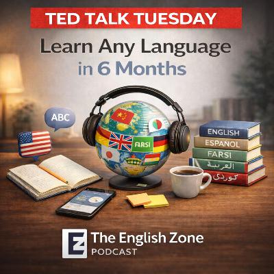 245. Five Rules to Follow IF You Want to Learn any Language in only SIX Months | A podcast for English learners