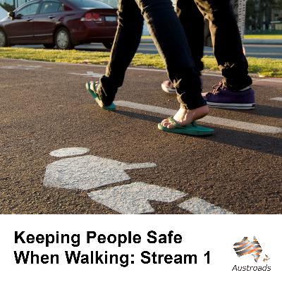 Keeping People Safe When Walking: Stream 1 - Data Evidence and Interventions