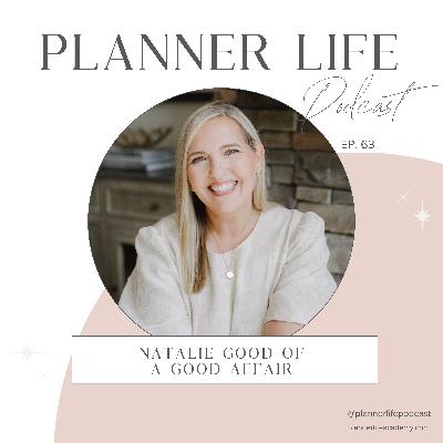 063: Natalie Good, A Good Affair