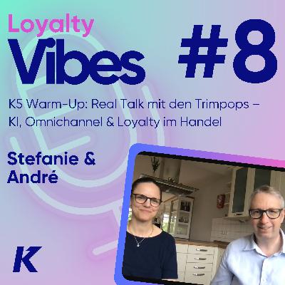 K5 Warm-Up: Real Talk mit den Trimpops – KI, Omnichannel & Loyalty im Handel