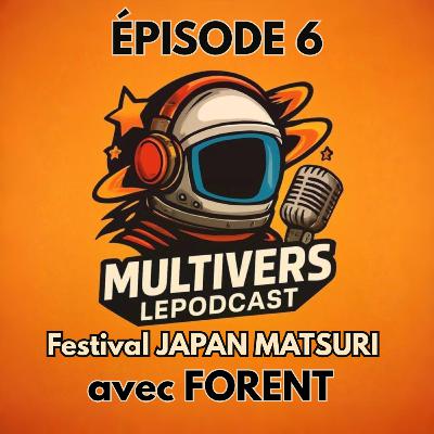 FESTIVAL JAPAN MATSURI avec FLORENT FESTIVAL JAPAN MATSURI avec FLORENT