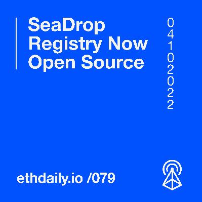 SeaDrop Registry Now Open Source