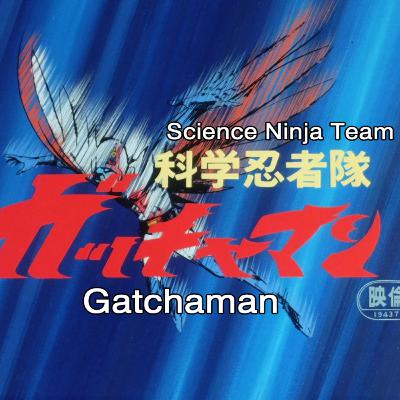 658. Gatchaman the Movie review!
